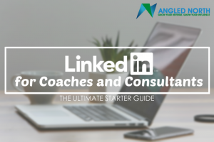 LinkedIn Course for Coaches and Consultants